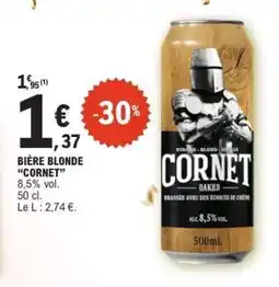 E.Leclerc BIÈRE BLONDE “CORNET” offre