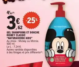 E.Leclerc GEL SHAMPOING ET DOUCHE DISNEY CLASSIC “NATURAVERDE KIDS” offre