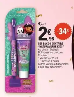 E.Leclerc SET BUCCO DENTAIRE “NATURAVERDE KIDS” offre