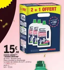 E.Leclerc Lessive liquide JACQUES BRIOCHIN offre