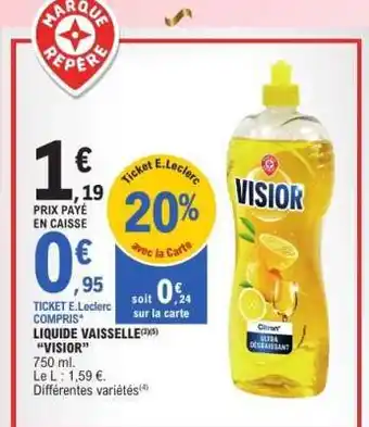 E.Leclerc LIQUIDE VAISSELLE VISIOR offre