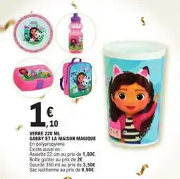 E.Leclerc VERRE 220 ML GABBY ET LA MAISON MAGIQUE offre