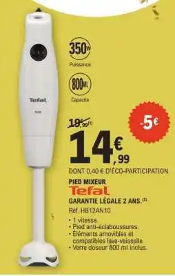 E.Leclerc Pied Mixeur Tefal offre