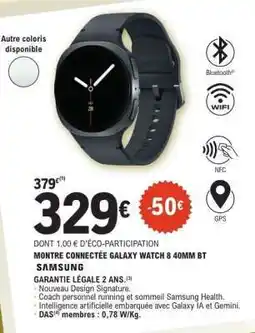 E.Leclerc Montre Connectée Galaxy Watch 8 40mm BT Samsung offre