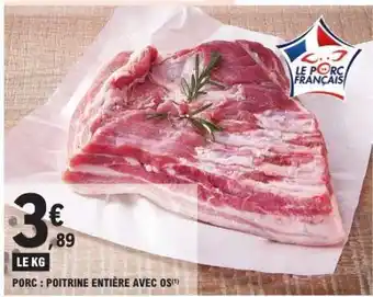 E.Leclerc Porc : Poitrine Entière Avec Os offre