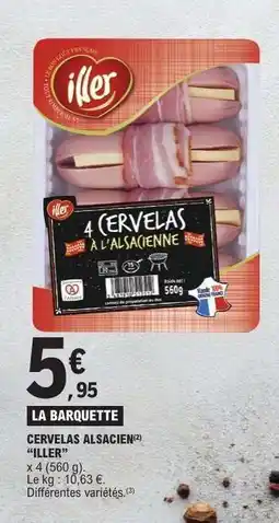 E.Leclerc Cervelas Alsacien offre
