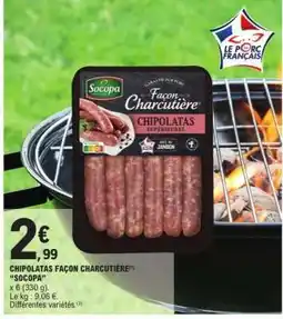 E.Leclerc CHIPOLATAS FAÇON CHARCUTIÈRE offre