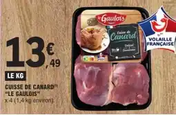 E.Leclerc CUISSE DE CANARD LE GAULOIS offre