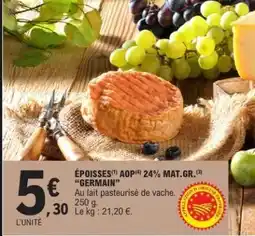 E.Leclerc ÉPOISSES AOP 24% MAT. GR. GERMAIN offre