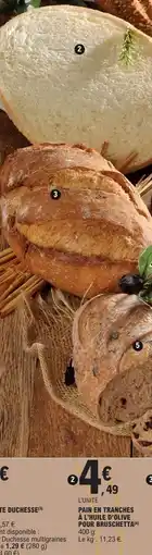 E.Leclerc PAIN EN TRANCHES À L'HUILE D'OLIVE POUR BRUSCHETTA offre