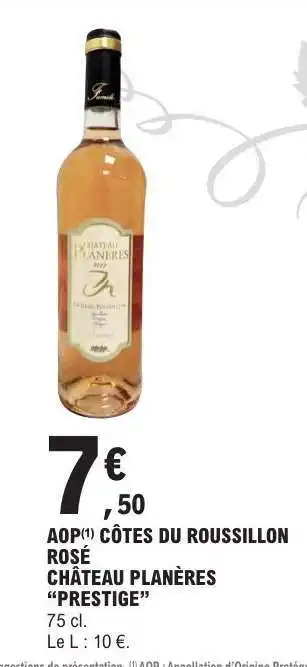 E.Leclerc AOP CÔTES DU ROUSSILLON ROSÉ CHÂTEAU PLANÈRES “PRESTIGE” offre