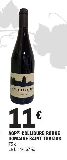 E.Leclerc AOP Collioure Rouge Domaine Saint Thomas offre