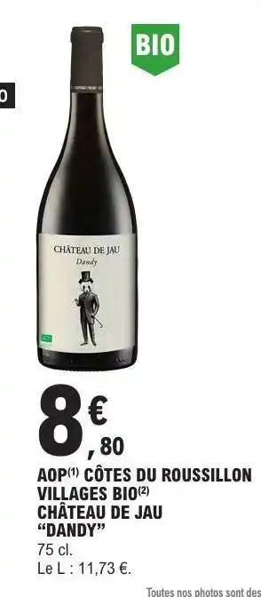 E.Leclerc CHÂTEAU DE JAU “DANDY” offre