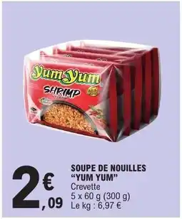 E.Leclerc Soupe de Nouilles Yum Yum offre