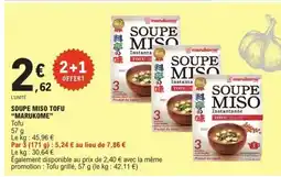 E.Leclerc SOUPE MISO TOFU “MARUKOME” offre