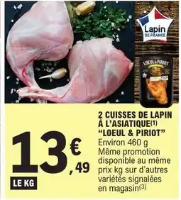 E.Leclerc 2 CUISSES DE LAPIN À L’ASIATIQUE “LOEUL & PIRIOT” offre