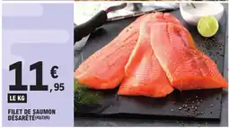 E.Leclerc FILET DE SAUMON DÉSARÊTÉ offre