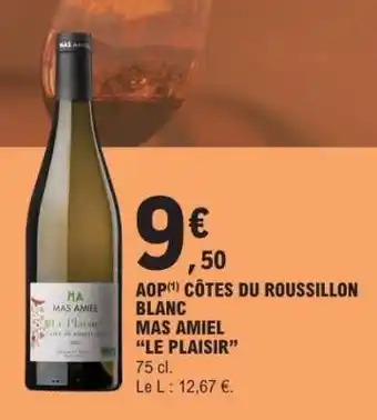 E.Leclerc MAS AMIEL “LE PLAISIR” offre