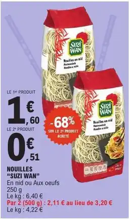 E.Leclerc Nouilles Suzi Wan offre