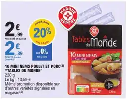 E.Leclerc 10 MINI NEMS POULET ET PORC “TABLES DU MONDE” offre
