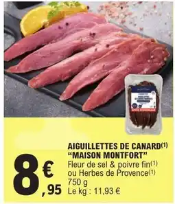 E.Leclerc AIGUILLETTES DE CANARD 'MAISON MONTFORT' offre