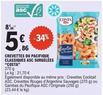 E.Leclerc CREVETTES DU PACIFIQUE CLASSIQUES ASC SURGELÉES “COSTA” offre
