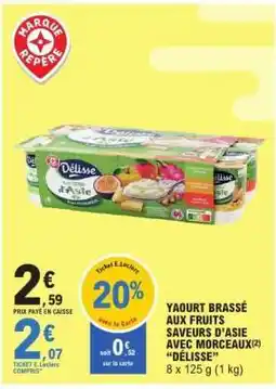 E.Leclerc Yaourt brassé aux fruits saveurs d'Asie avec morceaux Délisse offre