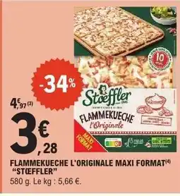E.Leclerc FLAMMEKUECHE L'ORIGINALE MAXI FORMAT STŒFFLER offre