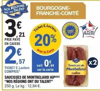 E.Leclerc Saucisses de Montbeliard IGP offre