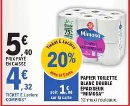 E.Leclerc Papier Toilette Blanc Double Épaisseur 'Mimosa' offre