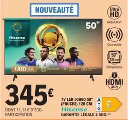 E.Leclerc TV LED 50A6Q 50 (POUCES) 126 CM offre