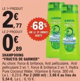E.Leclerc FRUCTIS DE GARNIER Shampooing offre