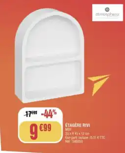 La Foir'Fouille Étagère rivi atmosphera offre