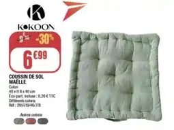 La Foir'Fouille KOKOON Coussin de sol maëlle offre