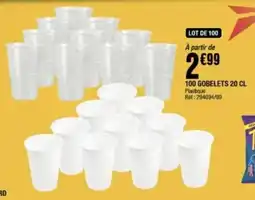 La Foir'Fouille 100 gobelets offre