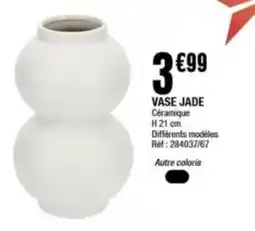 La Foir'Fouille Vase jade offre