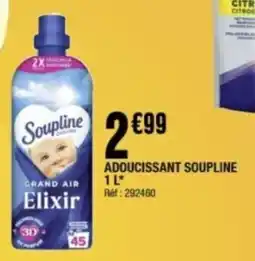 La Foir'Fouille Adoucissant soupline offre