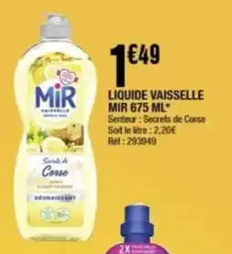 La Foir'Fouille Liquide vaisselle mir offre