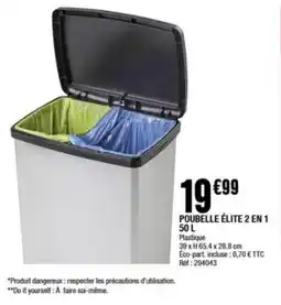 La Foir'Fouille Poubelle élite 2 en 1 offre