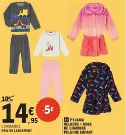 E.Leclerc Pyjama velours + robe de chambre peluche enfant offre