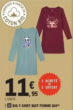 E.Leclerc Big t-shirt nuit femme bio offre