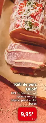 Colruyt Rôti de porc Orloff offre