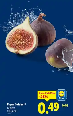 Lidl Figue fraîche offre