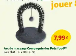 Maxi Zoo Arc de massage compagnie des pets food offre