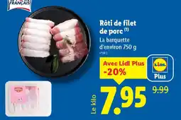 Lidl Rôti de filet de porc offre