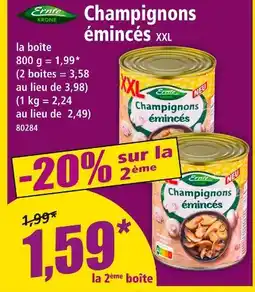 Norma Ernte Krone Champignons émincés XXL offre