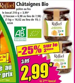 Norma Raffael Châtaignes Bio offre