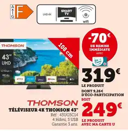 Hyper U THOMSON Téléviseur 4k 43 offre
