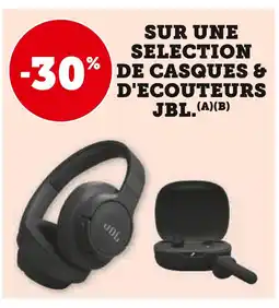 Hyper U JBL -30% sur une selection de casques & d'ecouteurs JBL offre