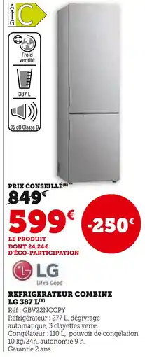 Hyper U LG Réfrigérateur combine 387 l offre